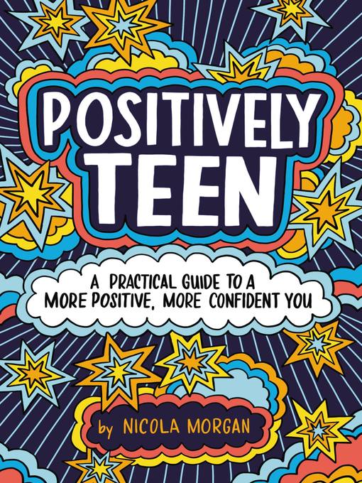 Title details for Positively Teen by Nicola Morgan - Available